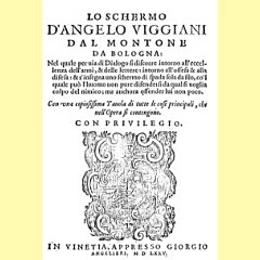 Angelo Viggiani. Lo Schermo. Венеция, 1575 год.